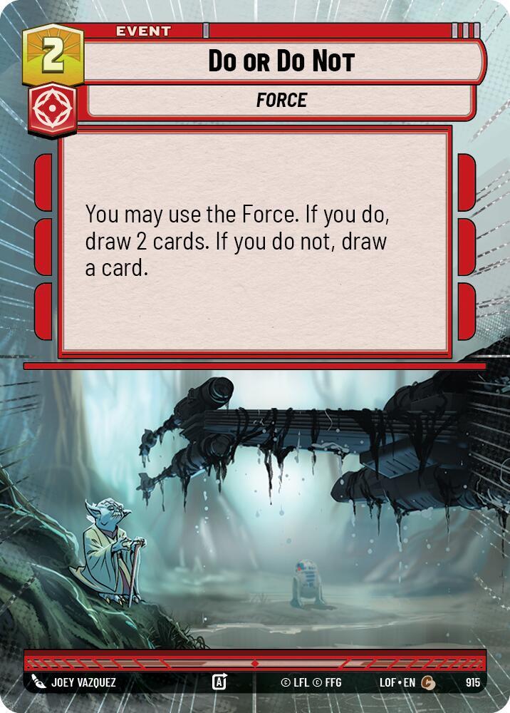 Do or Do Not (Hyperspace Foil) [Legends of the Force] 915
