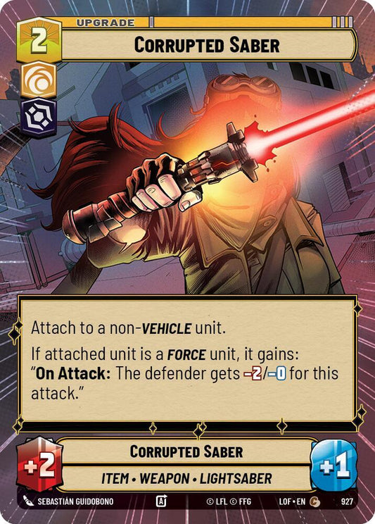 Corrupted Saber (Hyperspace Foil) [Legends of the Force] 927