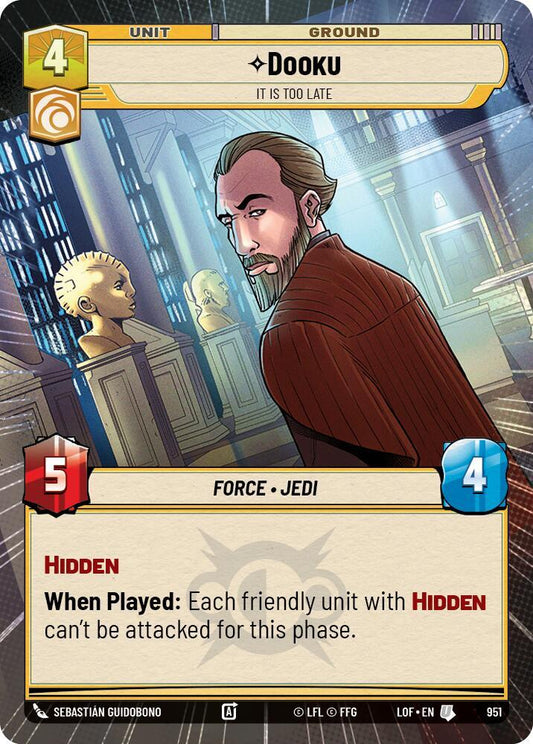 Dooku - It Is Too Late (Hyperspace Foil) [Legends of the Force] 951
