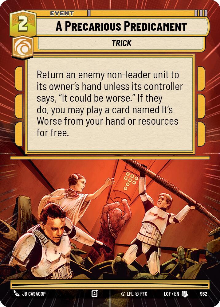 A Precarious Predicament (Hyperspace Foil) [Legends of the Force] 962