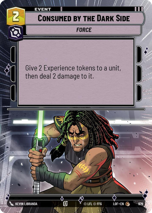 Consumed by the Dark Side (Hyperspace Foil) [Legends of the Force] 979