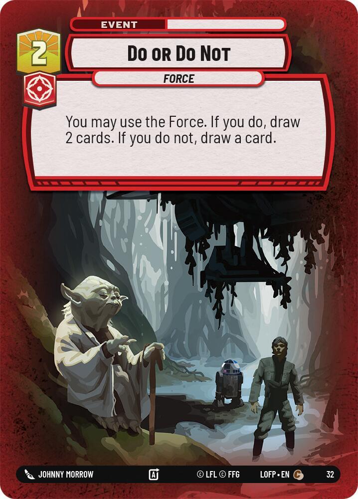 Do or Do Not (Foil) [Legends of the Force: Weekly Play Promos] 32