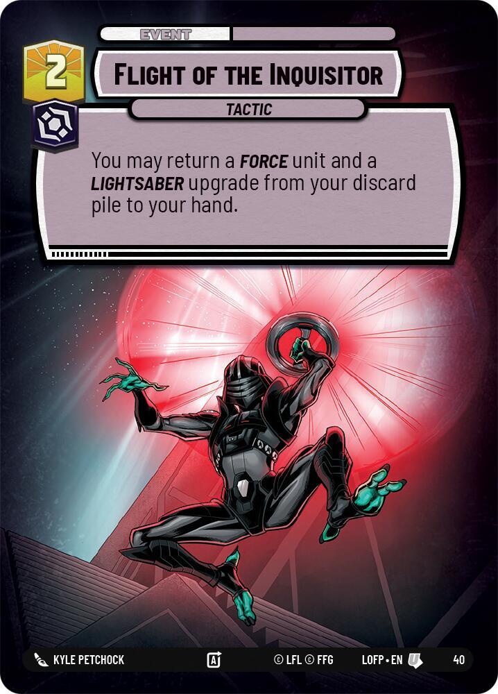 Flight of the Inquisitor (Foil) [Legends of the Force: Weekly Play Promos] 40