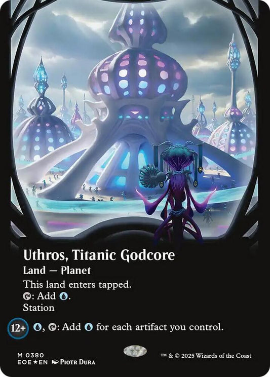 Uthros, Titanic Godcore (Borderless) (Galaxy Foil) [Edge of Eternities] 380