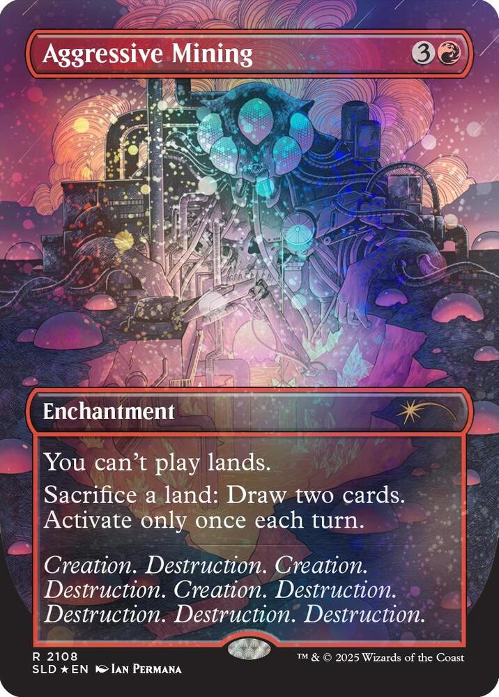 Aggressive Mining (Galaxy Foil) [Secret Lair Drop Series] 2108
