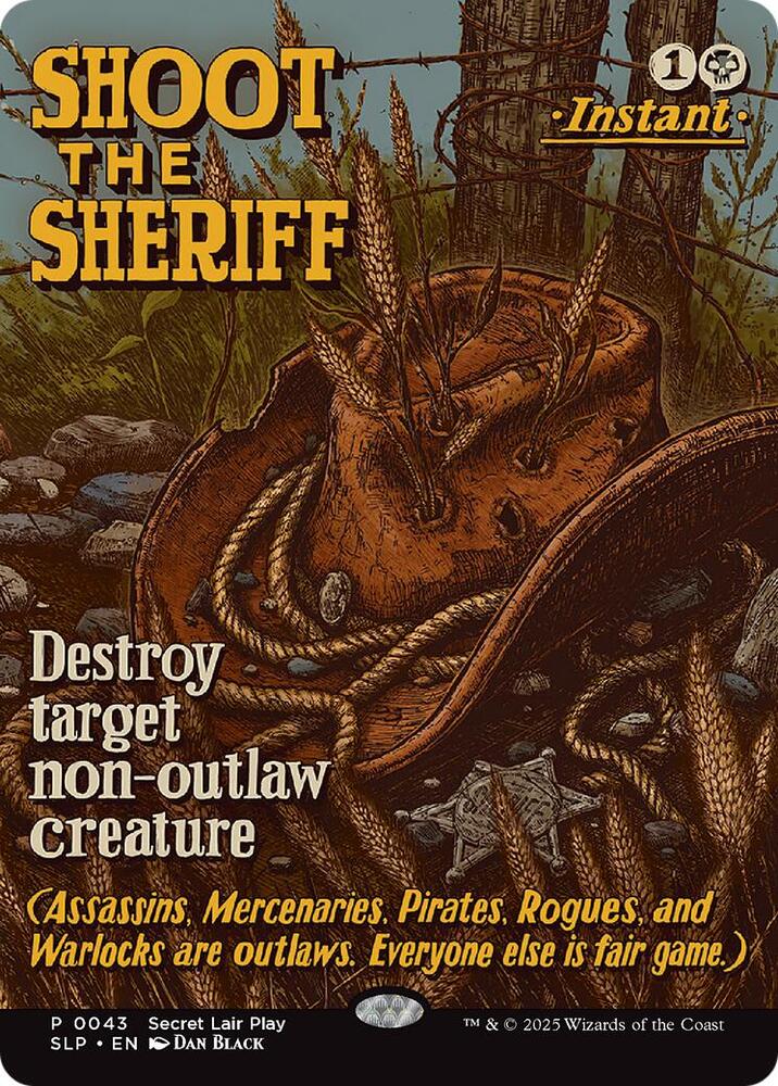 Shoot the Sheriff [Secret Lair Showdown] 43