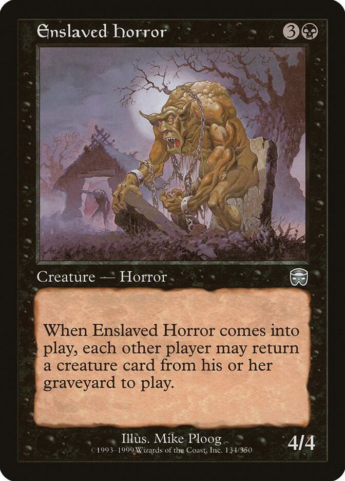 Enslaved Horror [Mercadian Masques] 134