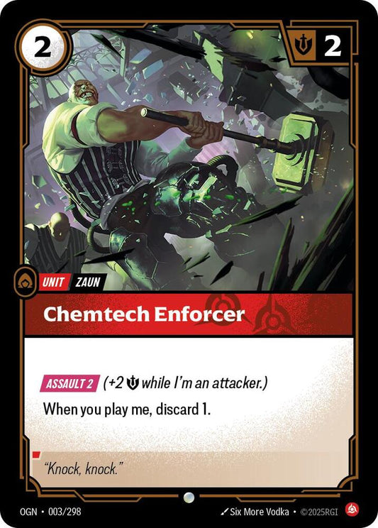 Chemtech Enforcer [Origins] 003/298