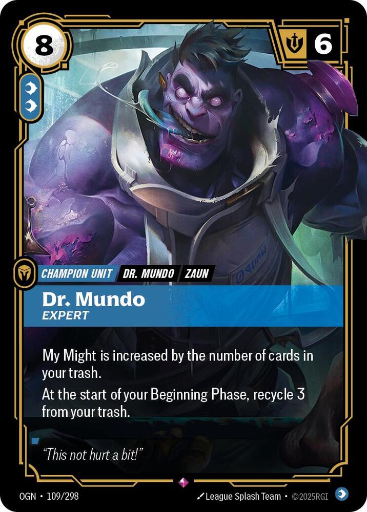 Dr. Mundo, Expert [Origins] 109/298