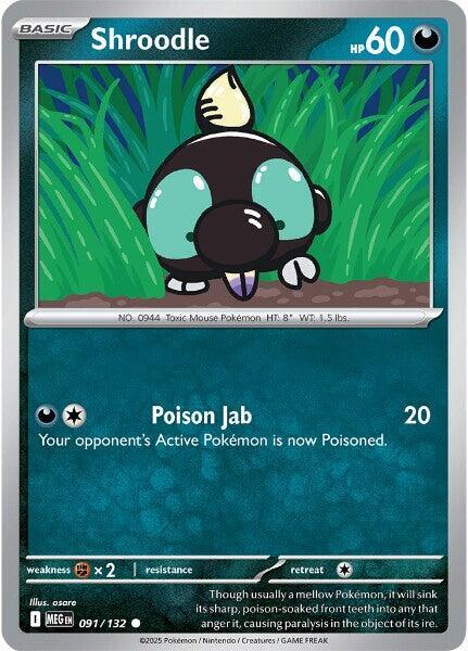 Shroodle - 091/132 [ME01: Mega Evolution] 091/132