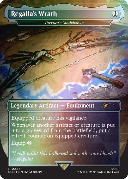 Regalla's Wrath - Tarrian's Soulcleaver (Rainbow Foil) [Secret Lair Drop Series] 2224
