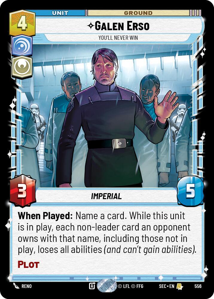 Galen Erso - You'll Never Win (Foil) [Secrets of Power] 556