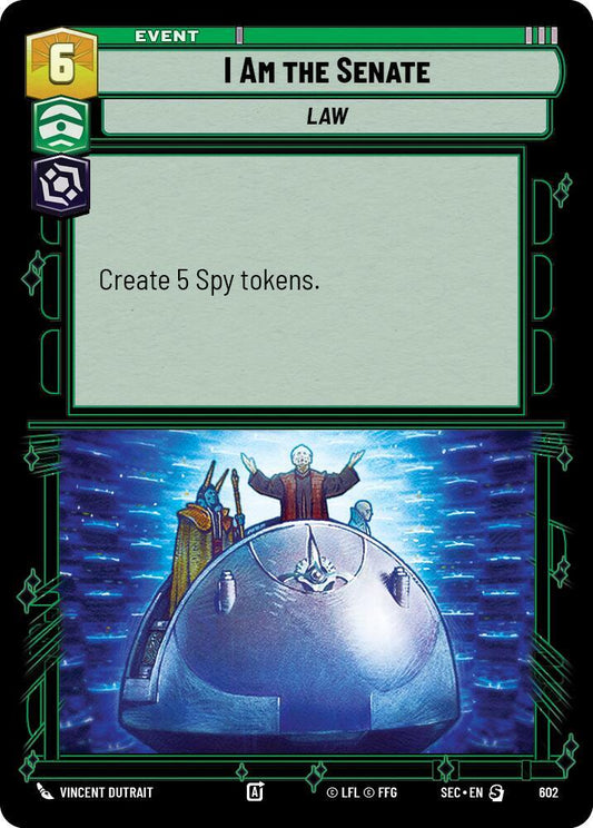 I Am the Senate (Foil) [Secrets of Power] 602