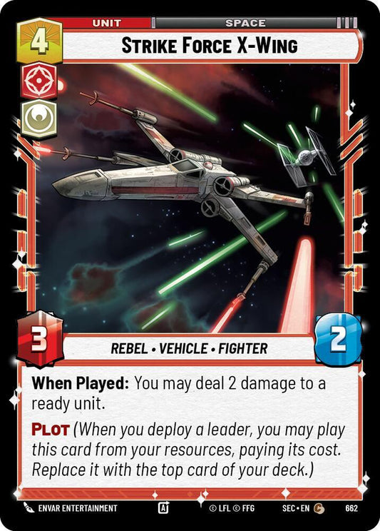 Strike Force X-Wing (Foil) [Secrets of Power] 662