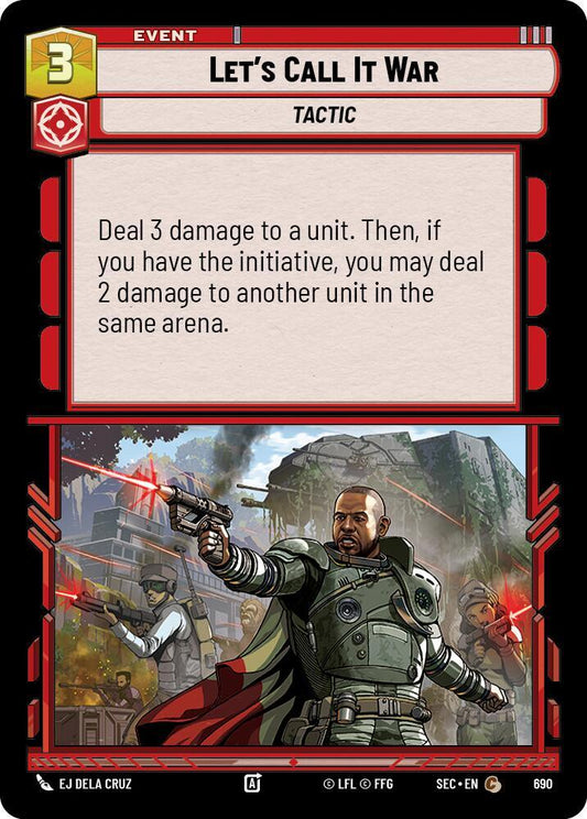 Let's Call It War (Foil) [Secrets of Power] 690