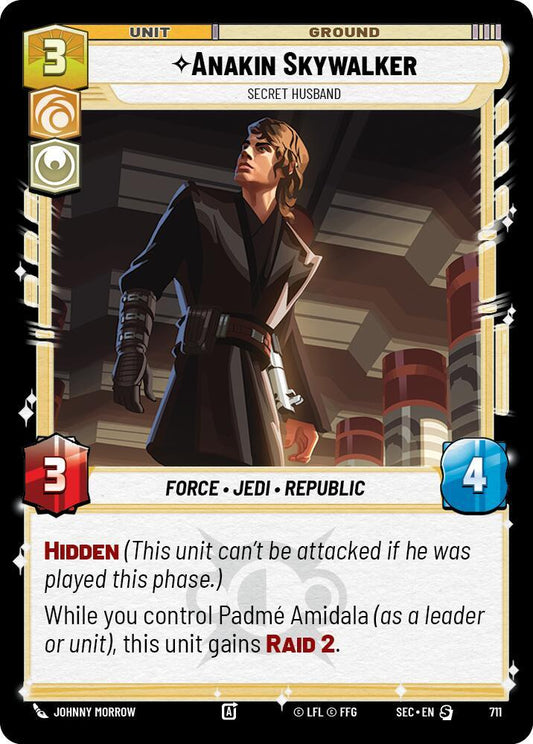 Anakin Skywalker - Secret Husband (Foil) [Secrets of Power] 711