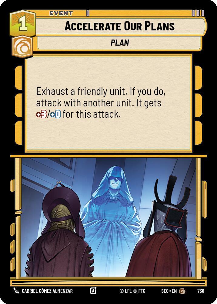 Accelerate Our Plans (Foil) [Secrets of Power] 738