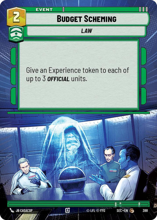 Budget Scheming (Hyperspace) [Secrets of Power] 388
