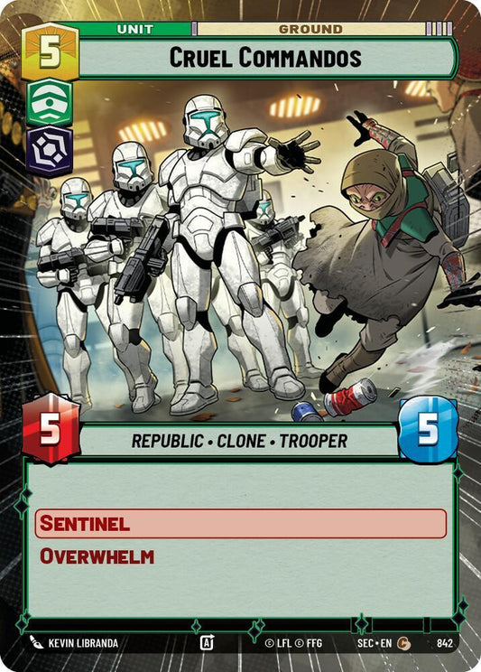 Cruel Commandos (Hyperspace Foil) [Secrets of Power] 842