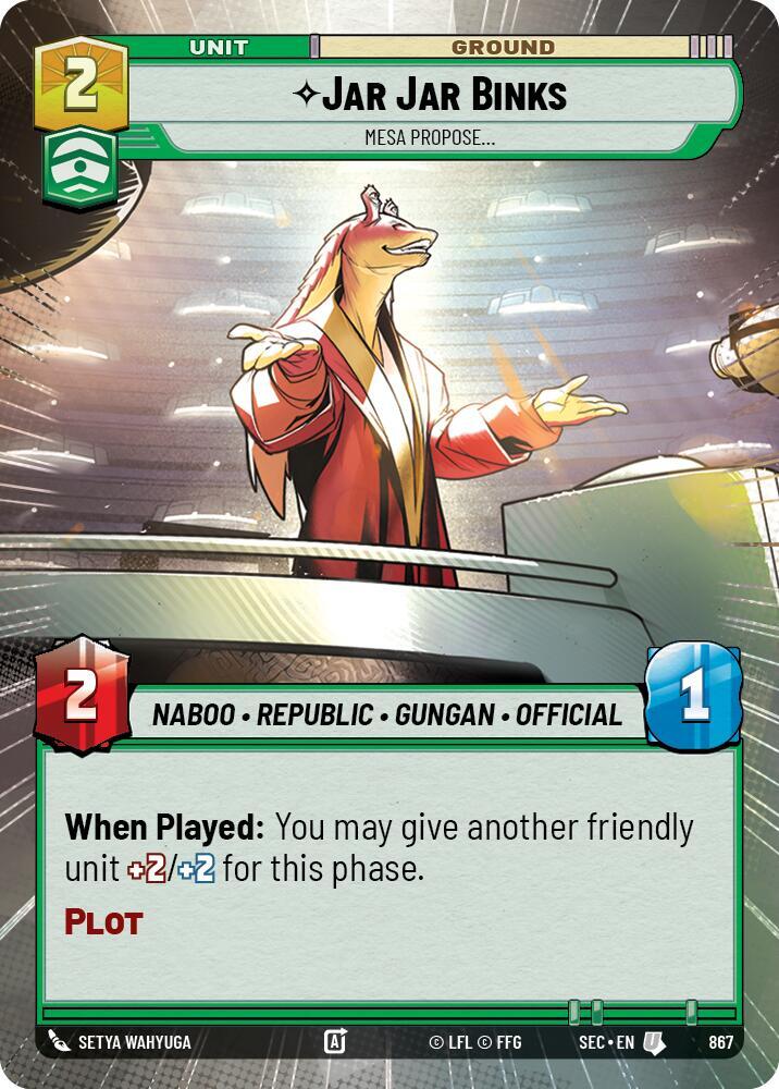 Jar Jar Binks - Mesa Propose (Hyperspace Foil) [Secrets of Power] 867