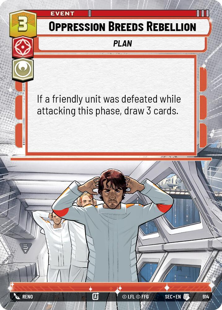 Oppression Breeds Rebellion (Hyperspace Foil) [Secrets of Power] 914
