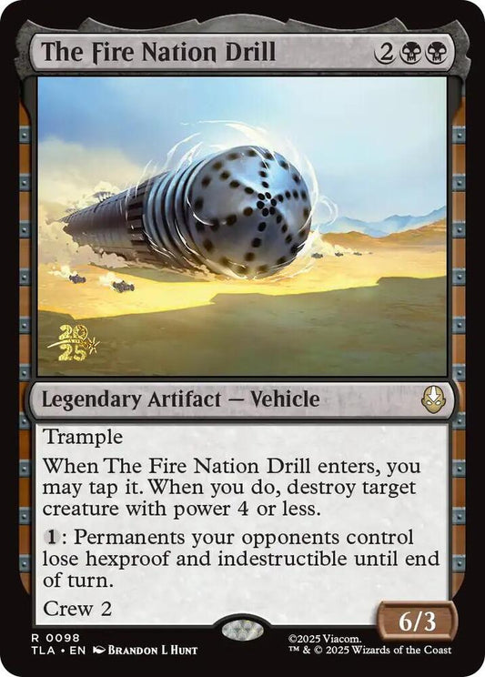 The Fire Nation Drill [Prerelease Cards] 98