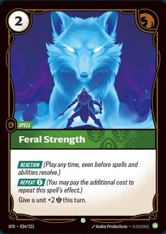 Feral Strength [Spiritforged] 034/221
