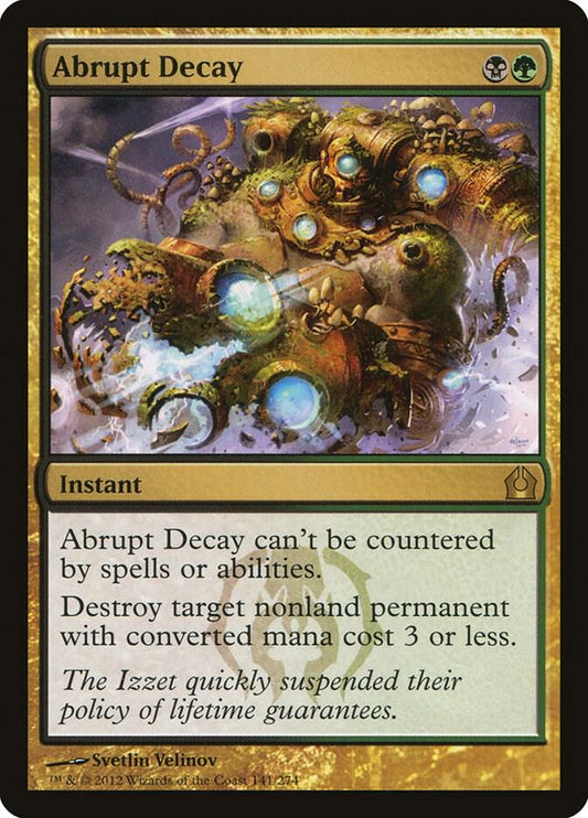 Abrupt Decay [Return to Ravnica] 141