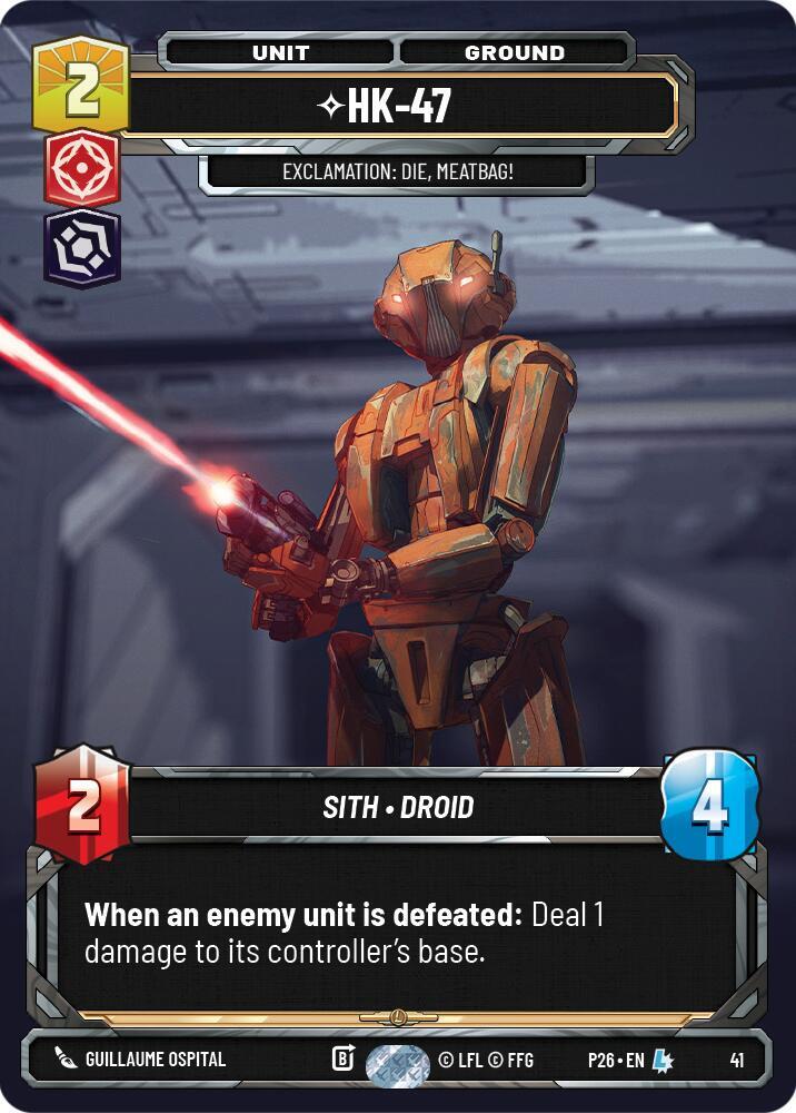 HK-47 - Exclamation: Die, Meatbag! (41) [Sector and Regional Promos: Season 1] 41