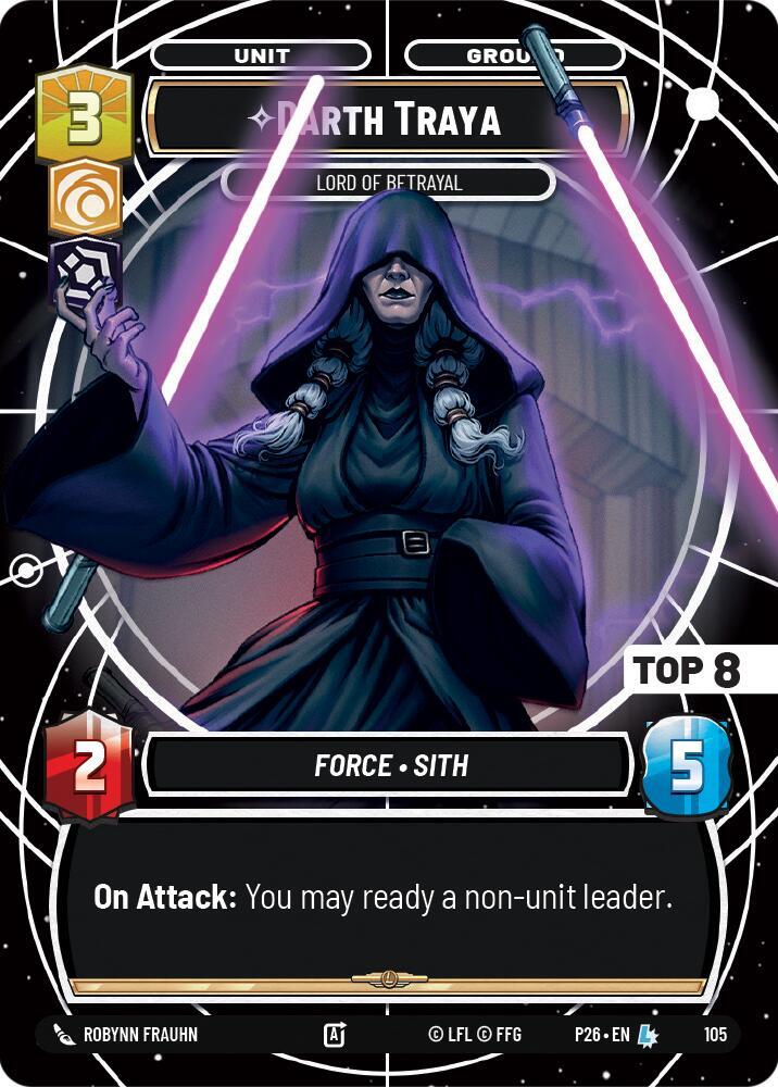Darth Traya - Lord of Betrayal (Top 8) [Sector and Regional Promos: Season 1] 105