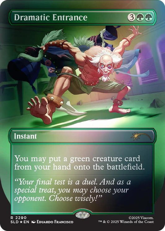Dramatic Entrance (Rainbow Foil) [Secret Lair Drop Series] 2290