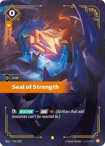 Seal of Strength (Overnumbered) [Spiritforged] 231/221