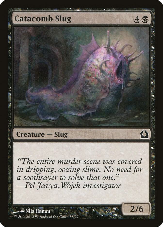 Catacomb Slug [Return to Ravnica] 58
