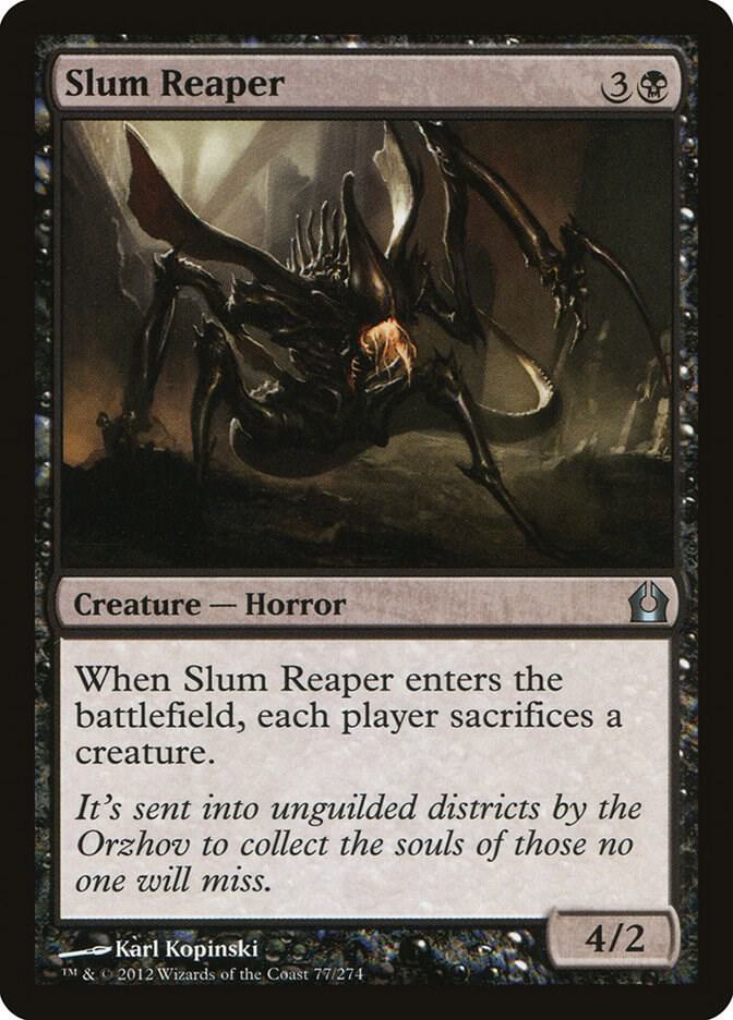 Slum Reaper [Return to Ravnica] 77