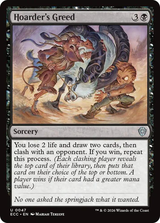 Hoarder's Greed [Commander: Lorwyn Eclipsed] 47