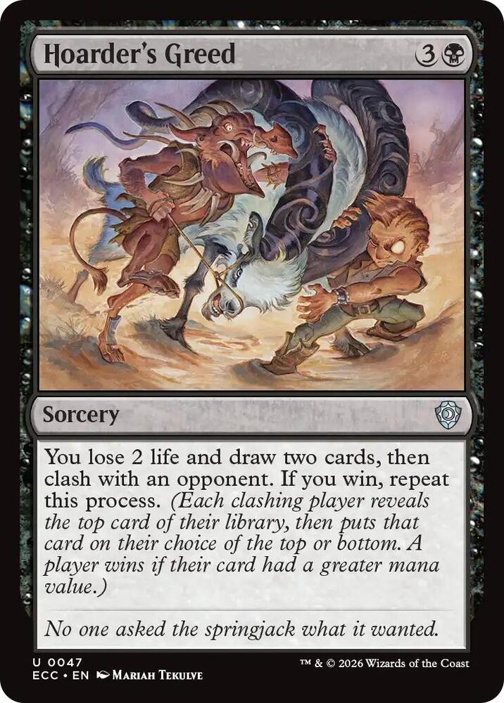Hoarder's Greed [Commander: Lorwyn Eclipsed] 47