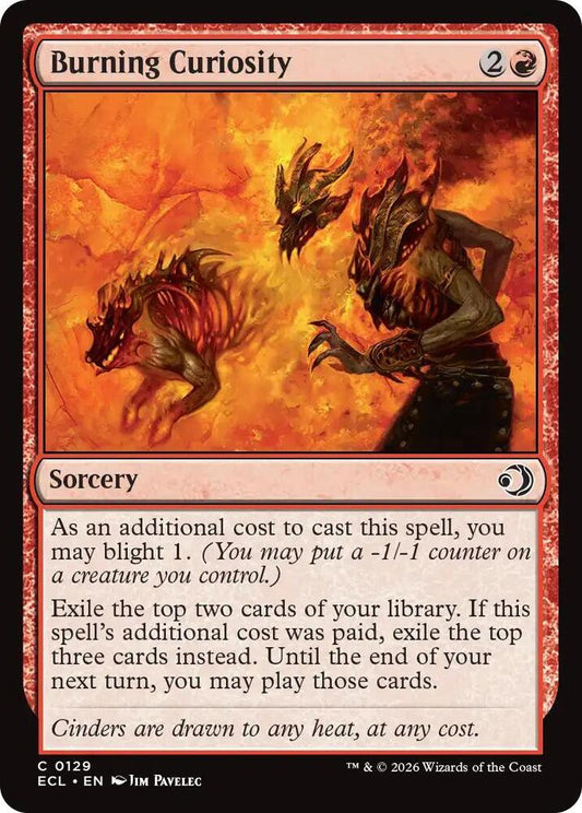 Burning Curiosity [Lorwyn Eclipsed] 129