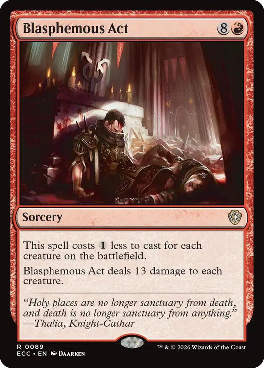 Blasphemous Act [Commander: Lorwyn Eclipsed] 89
