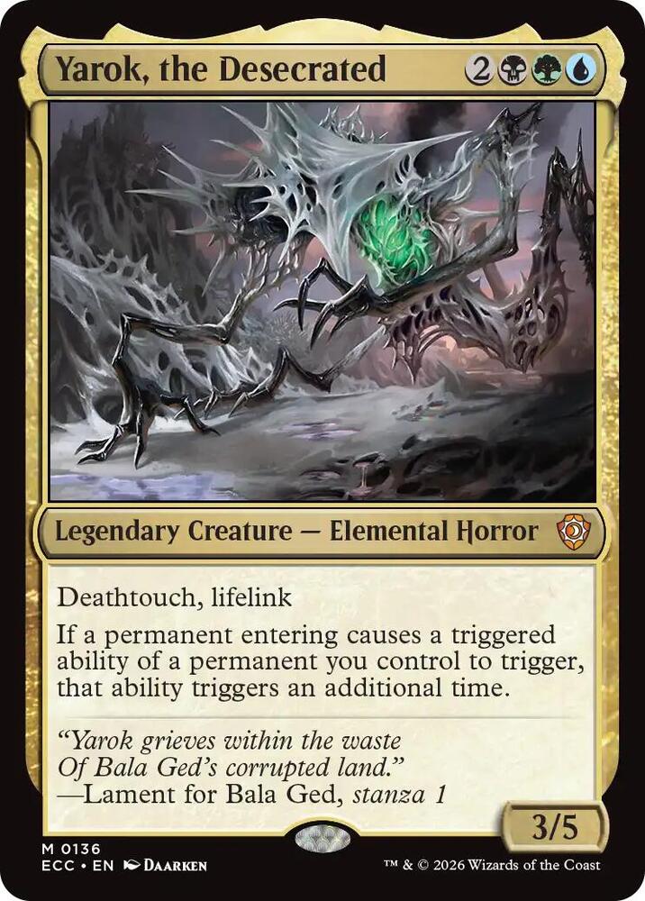 Yarok, the Desecrated [Commander: Lorwyn Eclipsed] 136