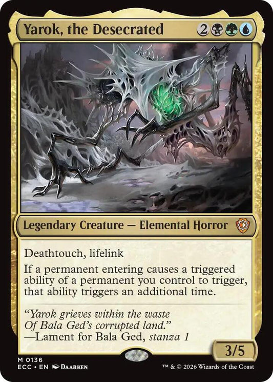 Yarok, the Desecrated [Commander: Lorwyn Eclipsed] 136