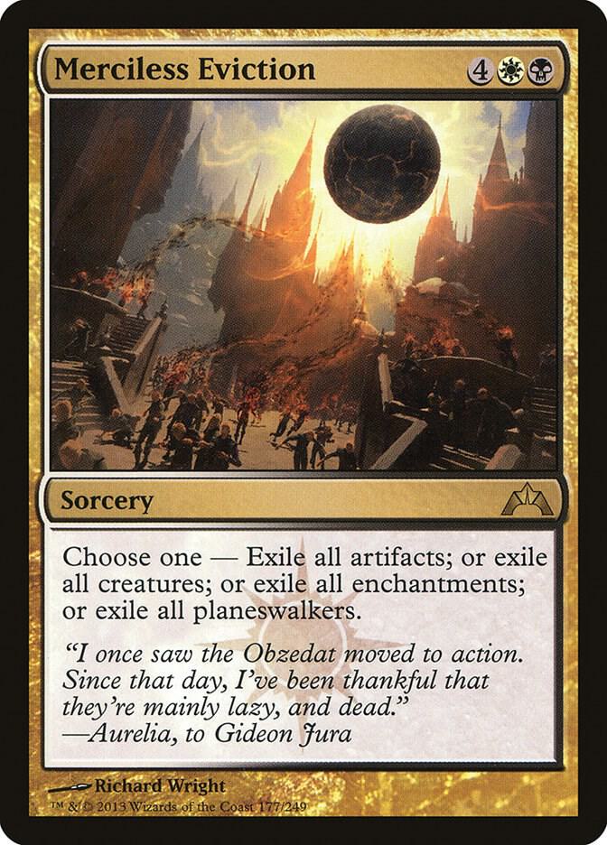 Merciless Eviction [Gatecrash] 177