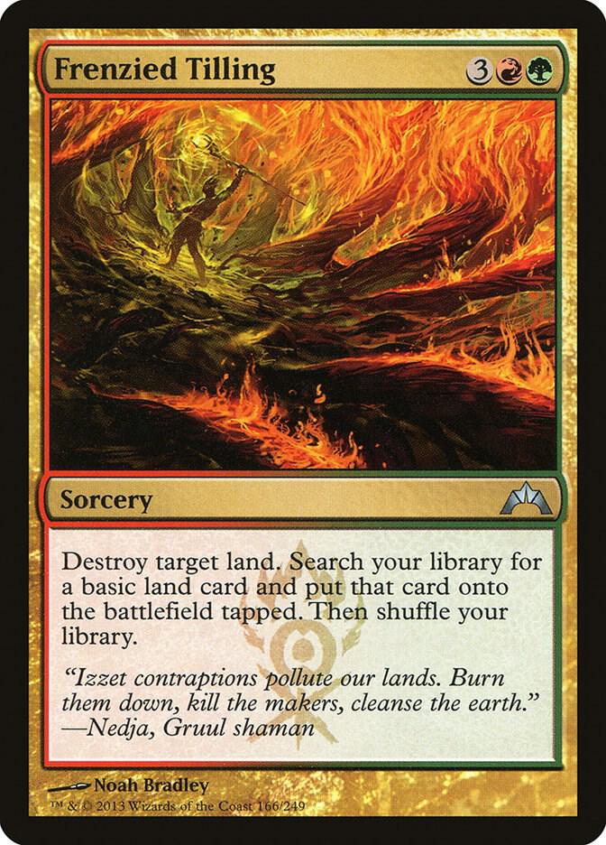Frenzied Tilling [Gatecrash] 166