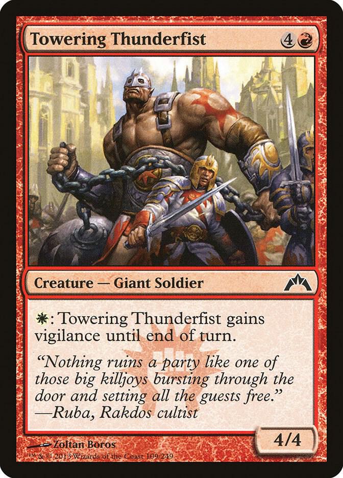 Towering Thunderfist [Gatecrash] 109