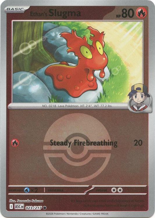 Ethan's Slugma (Poke Ball) [ME: Ascended Heroes] 023/217