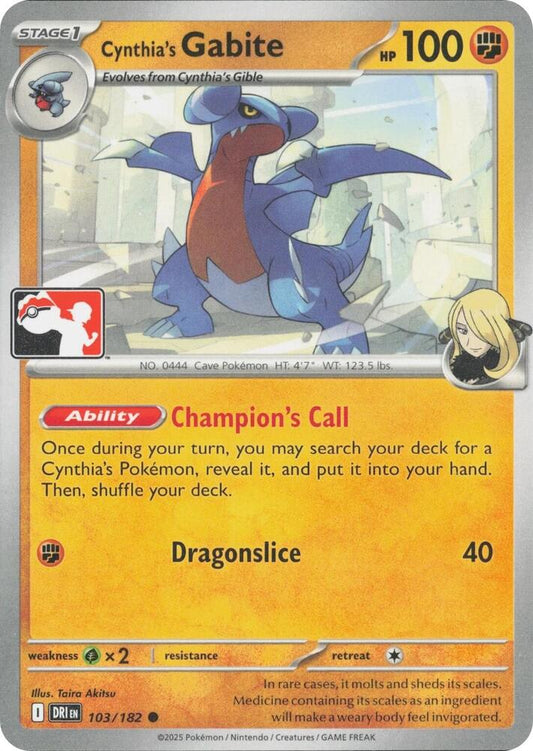 Cynthia's Gabite - 103/182 [Prize Pack Series Cards] 103/182