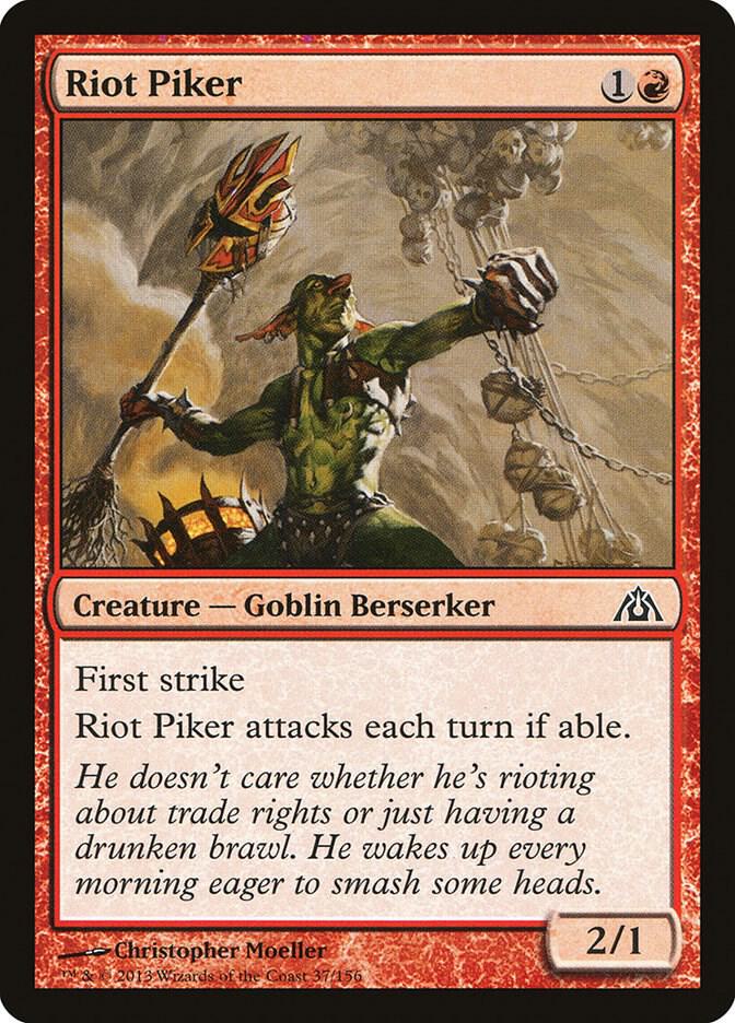 Riot Piker [Dragon's Maze] 37