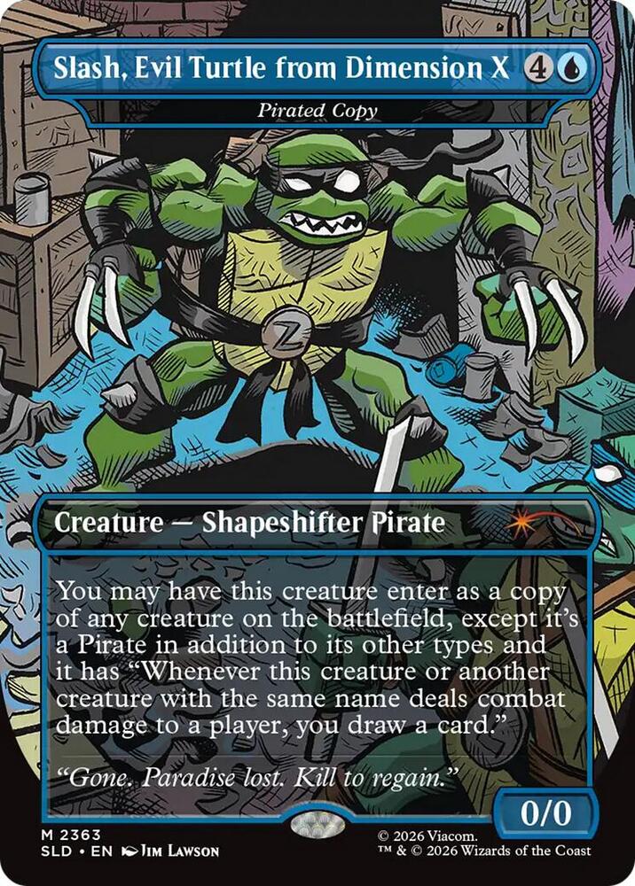 Slash, Evil Turtle from Dimension X - Pirated Copy [Secret Lair Drop Series] 2363
