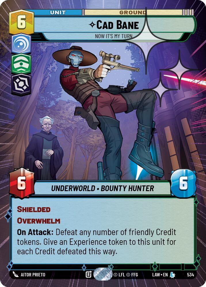 Cade Bane - Now It's My Turn (Hyperspace Foil) [A Lawless Time] 534