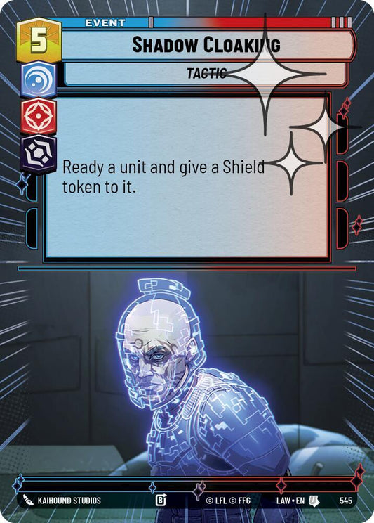 Shadow Cloaking (Hyperspace Foil) [A Lawless Time] 545
