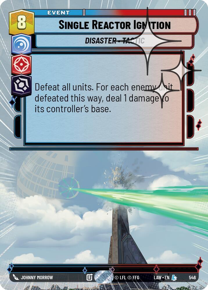 Single Reactor Ignition (Hyperspace Foil) [A Lawless Time] 546